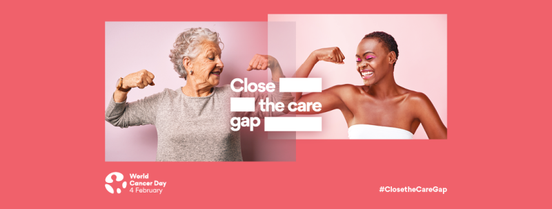 world cancer day close the care gap