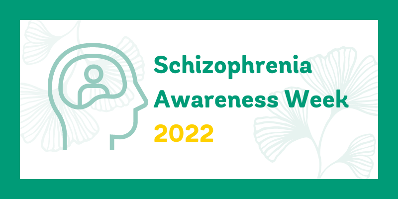 Schizophrenia Awareness Week
