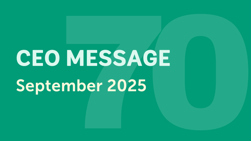 CEO message sep 2025
