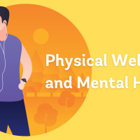 Physical Wellbeing and Mental Health