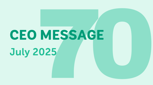 ceo message july 2025